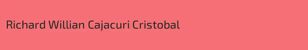 Richard Willian Cajacuri Cristobal